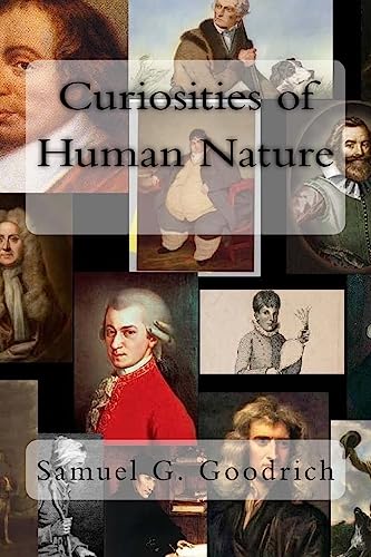 Stock image for Curiosities of Human Nature for sale by THE SAINT BOOKSTORE