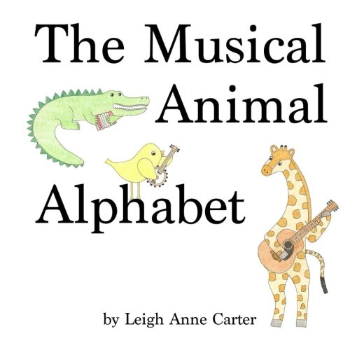 Stock image for The Musical Animal Alphabet for sale by Revaluation Books