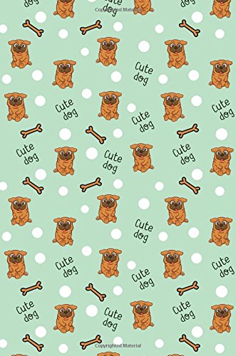 Imagen de archivo de Journal Notebook Pug Dogs Bones and Polka Dots - Green: 110 Page Lined and Numbered Journal With Index Pages In Portable 6 x 9 Size, Perfect For . (My Favorite Lined Journal) (Volume 31) [Soft Cover ] a la venta por booksXpress