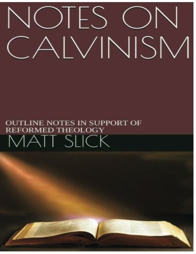 Stock image for Outlines on Calvinism for sale by Revaluation Books