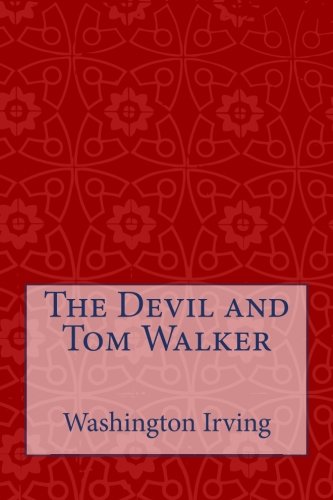Imagen de archivo de The Devil and Tom Walker a la venta por Your Online Bookstore