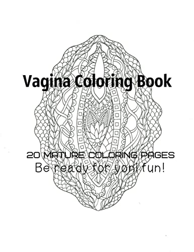 Imagen de archivo de Vagina Coloring Book - Be Ready For Yoni fun! a la venta por WorldofBooks