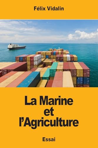 Imagen de archivo de La Marine et l'Agriculture (French Edition) a la venta por Lucky's Textbooks