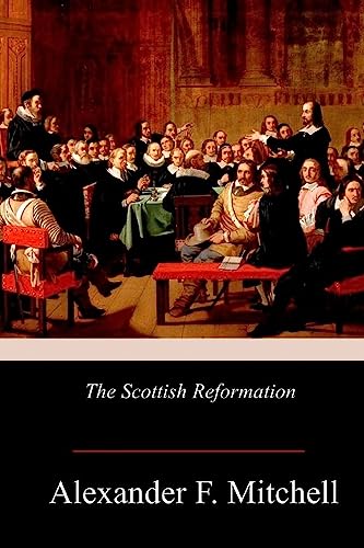 9781978275683: The Scottish Reformation