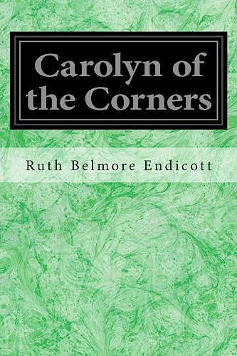 Stock image for Carolyn of the Corners for sale by THE SAINT BOOKSTORE