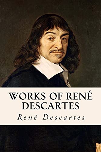 Stock image for Works of Rene Descartes (Paperback) for sale by Book Depository International