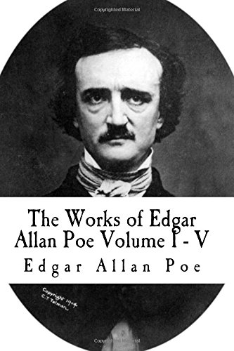 Stock image for The Works of Edgar Allan Poe: Complete Volumes I - V for sale by ThriftBooks-Atlanta