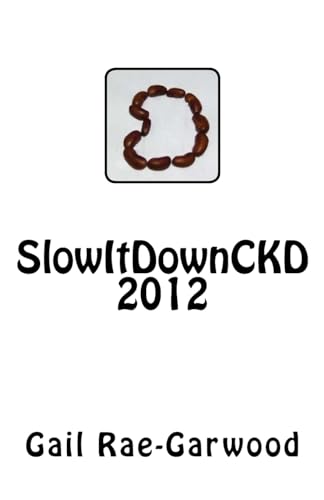 Stock image for SlowItDownCKD 2012 for sale by THE SAINT BOOKSTORE