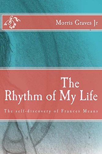 Imagen de archivo de The Rhythm of My Life: The self-discovery of Frances Means a la venta por ThriftBooks-Dallas