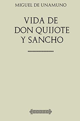 Beispielbild fr Vida de Don Quijote y Sancho (Unamuno) (Spanish Edition) zum Verkauf von Goodwill