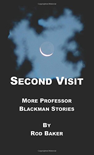 9781978304031: Second Visit: Volume 3 (Professor Blackman Stories)