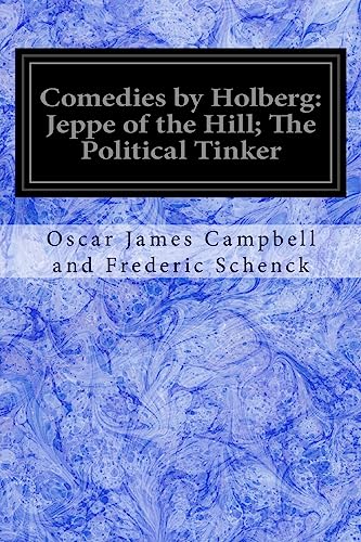 Stock image for Comedies by Holberg: Jeppe of the Hill; The Political Tinker for sale by Lucky's Textbooks