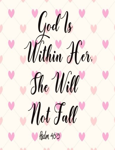Stock image for God Is Within Her, She Will Not Fall: Journal Notebook Quotes journal,Notebook,Lined Journal (8.5" x 11") 120 pages: Volume 14 for sale by Revaluation Books