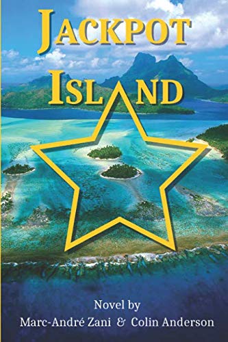 Beispielbild fr Jackpot Island: Bora Bora My Love zum Verkauf von Buchpark