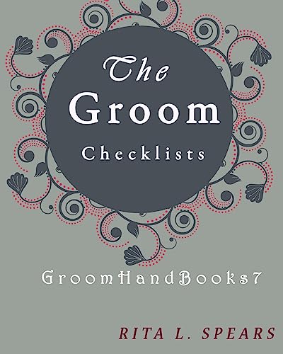 Stock image for The Groom checklists: The Portable guide Step-by-Step to organizing the groom budget (GroomHandBooks) (Volume 7) [Soft Cover ] for sale by booksXpress