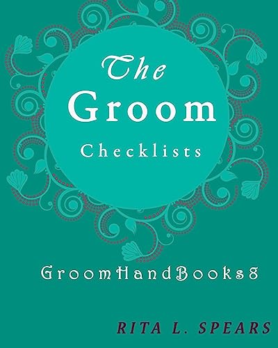 Stock image for The Groom checklists: The Portable guide Step-by-Step to organizing the groom budget (GroomHandBooks) (Volume 8) [Soft Cover ] for sale by booksXpress