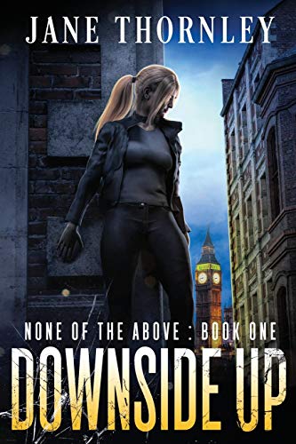 Stock image for Downside Up: A Novel of Suspense: Volume 1 (None of the Above) for sale by WorldofBooks