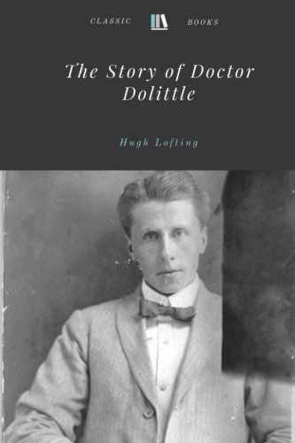 Stock image for The Story of Doctor Dolittle by Hugh Lofting for sale by ThriftBooks-Dallas