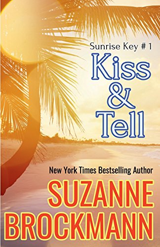 9781978344563: Kiss and Tell: Reissue originally published 1996: Volume 1 (Sunrise Key)