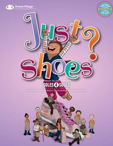 Stock image for Just Shoes: A Dream Village Story for sale by SecondSale