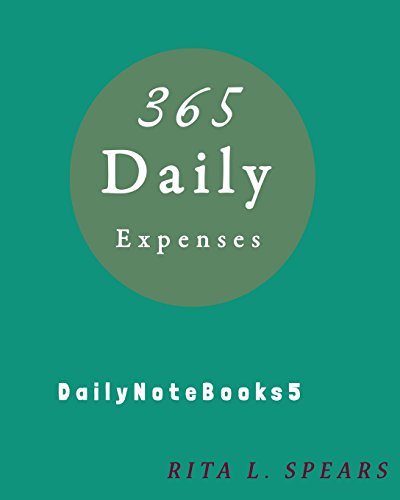 Stock image for 365 Daily Expenses: Daily planner,day planner calendar,day organizer planner,expenses (DailyNoteBook) (Volume 5) [Soft Cover ] for sale by booksXpress