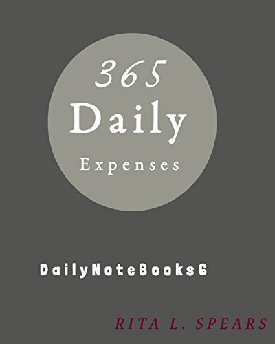 Stock image for 365 Daily Expenses: Daily planner,day planner calendar,day organizer planner,expenses (DailyNoteBook) (Volume 6) [Soft Cover ] for sale by booksXpress