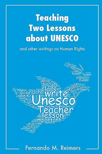 Stock image for Teaching Two Lessons About Unesco and other writings on Human Rights [Soft Cover ] for sale by booksXpress