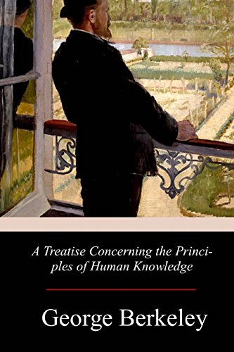 Imagen de archivo de A Treatise Concerning the Principles of Human Knowledge [Soft Cover ] a la venta por booksXpress