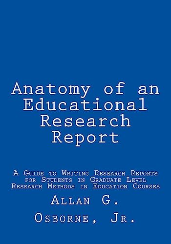 Stock image for Anatomy of an Educational Research Report [Soft Cover ] for sale by booksXpress