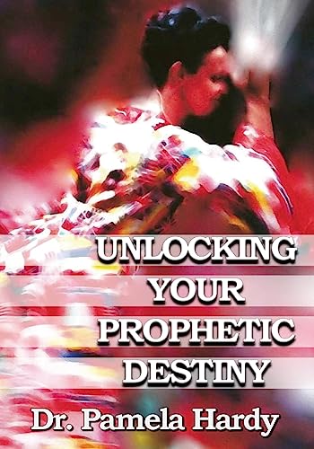 Beispielbild fr Unlocking Your Prophetic Destiny zum Verkauf von HPB Inc.