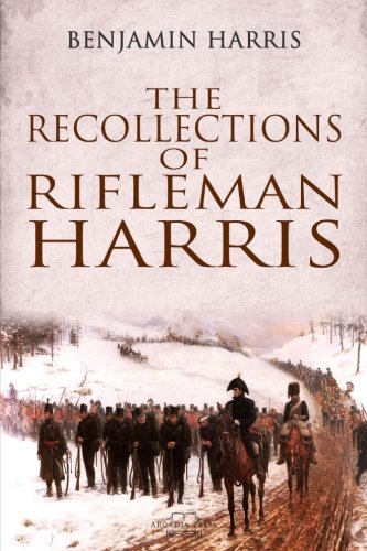 Imagen de archivo de The Recollections of Rifleman Harris a la venta por WorldofBooks