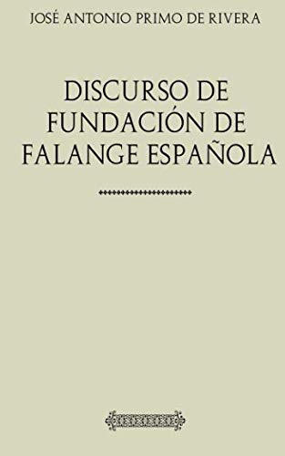 Imagen de archivo de Discurso de fundacin de Falange Espaola a la venta por Revaluation Books