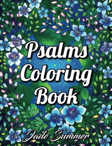 Psalms Coloring Book  An Adult Coloring Book with Inspirational B