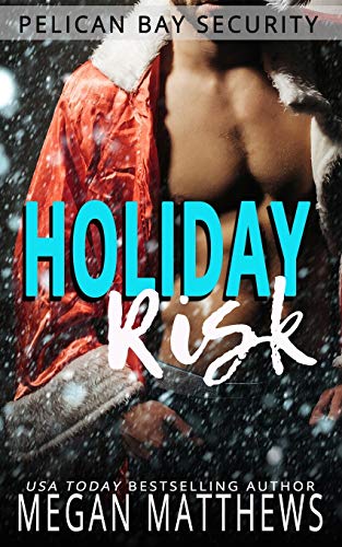 Beispielbild fr Holiday Risk: A Pelican Bay Holiday Novella: Volume 2 (Pelican Bay Security) zum Verkauf von AwesomeBooks