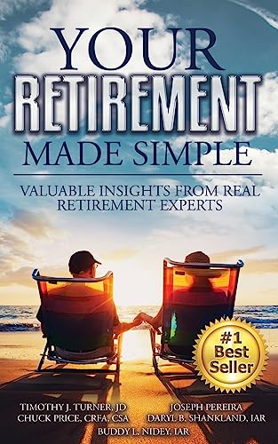 Beispielbild fr Your Retirement Made Simple: Valuable Insights from Real Retirement Experts zum Verkauf von SecondSale
