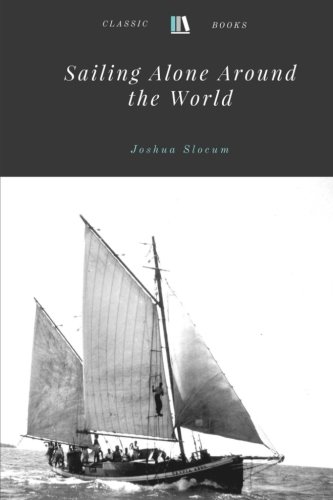 9781978432826: Sailing Alone Around the World by Joshua Slocum