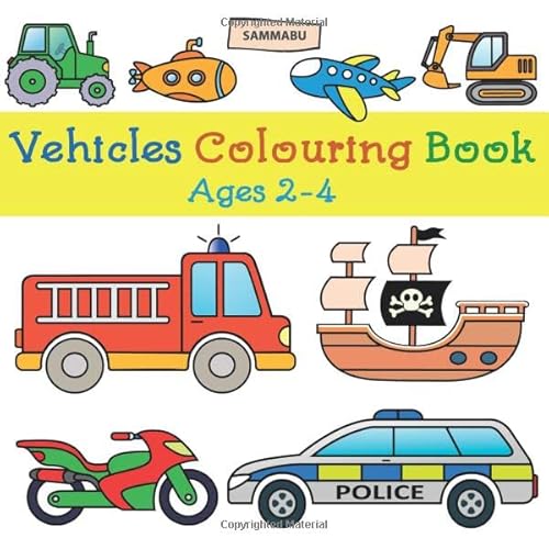 Stock image for Vehicles Colouring Book: On Land, Sea and in the Air (Ages 2-4) for sale by WorldofBooks