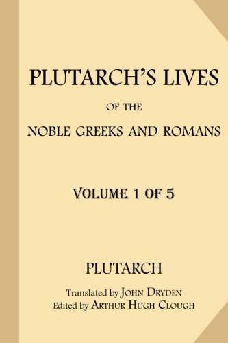 Imagen de archivo de Plutarch's Lives of the Noble Greeks and Romans [Volume 1 of 5] a la venta por California Books