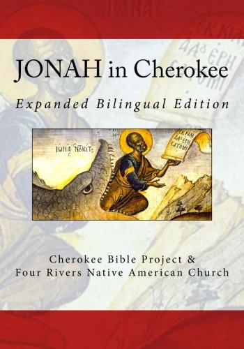 Stock image for JONAH in Cherokee: Expanded Bilingual Edition for sale by Revaluation Books