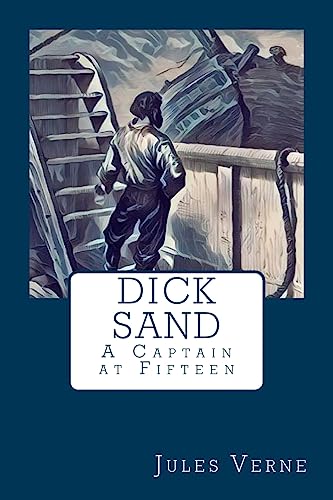 9781978443532: Dick Sand: A Captain at Fifteen