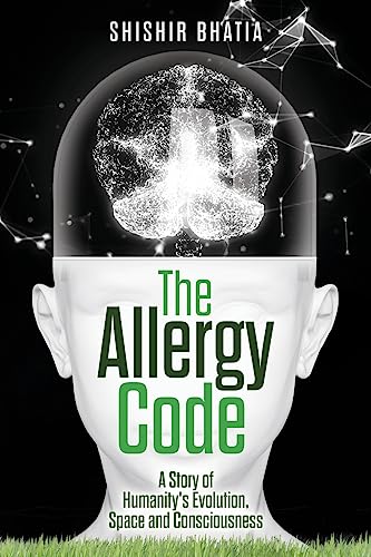 Beispielbild fr The Allergy Code: A Story of Humanity's Evolution, Space, and Consciousness zum Verkauf von HPB Inc.