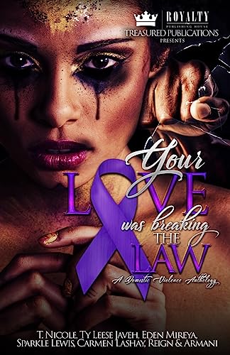 Beispielbild fr Your Love Was Breaking the Law: A Domestic Violence Anthology zum Verkauf von THE SAINT BOOKSTORE