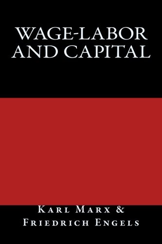 Beispielbild fr Wage-Labor and Capital zum Verkauf von Revaluation Books