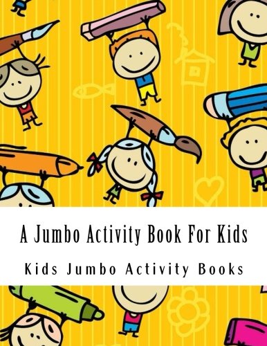 Imagen de archivo de A Jumbo Activity Book For Kids: Tracing Coloring Book and Maze Activity Book for Pre-K to First Grade: Volume 2 (Kids Workbook and Activity Books) a la venta por Revaluation Books