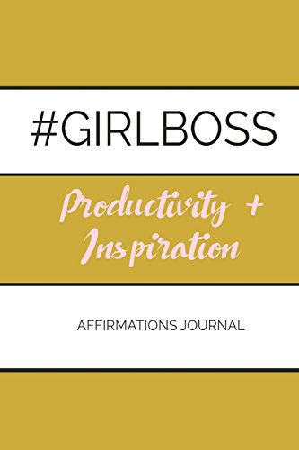 9781978473829: #GIRLBOSS Productivity Affirmations Journal: Gold Stripe Cover (Stella Nadene Affirmations Journals)