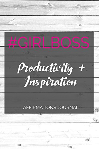 Stock image for GIRLBOSS Productivity Affirmations Journal: Greywood Cover (Stella Nadene Affirmations Journals) (Volume 12) [Soft Cover ] for sale by booksXpress