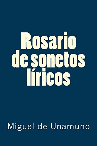Imagen de archivo de Rosario de sonetos lricos a la venta por Revaluation Books