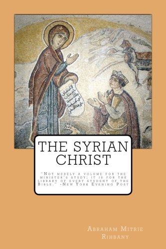 Imagen de archivo de The Syrian Christ a la venta por Better World Books