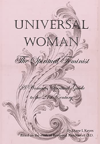 Stock image for Universal Woman: The Spiritual Feminist for sale by SecondSale
