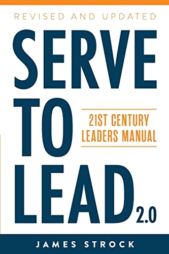 Stock image for Serve to Lead: 21st Century Leaders Manual for sale by SecondSale